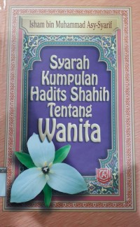 Image of Syarah Kumpulan Hadits Shahih Tentang Wanita