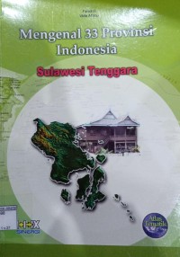 Image of Mengenal 33 Provinsi Indonesia Sulawesi Tenggara