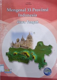 Image of Mengenal 33 Provinsi Indonesia Jawa Tengah