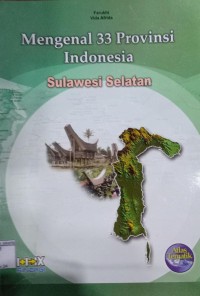 Image of Mengenal 33 Provinsi Indonesia Sulawesi Selatan