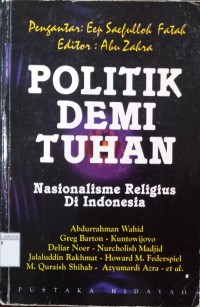 Image of Politik Demi Tuhan Nasinalisme Religius di Indonesia