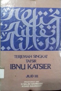 Image of Terjemah Singkat Tafsir Ibnu Katsier Jilid 3