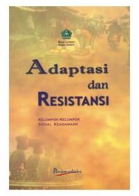 Image of Adaptasi dan resistansi kelompok-kelompok sosial keagamaan