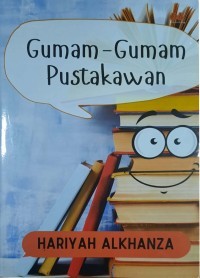 Image of Gumam - gumam pustakawan