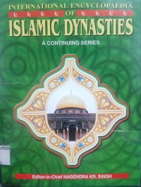 Image of International encyclopaedia of islamic dynasties vol. 10 Bangladesh, Bosnia (10)