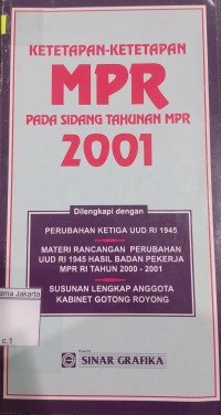 Image of Ketetapan-ketetapan MPR Pada Sidang Tahunan MPR 2001