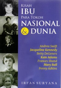 Image of Kisah ibu para tokoh nasional dan dunia