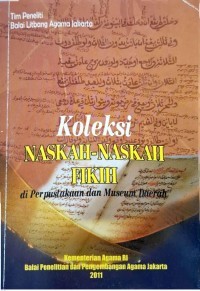 Image of Koleksi naskah-naskah fikih: di perpustakaan dan museum daerah
