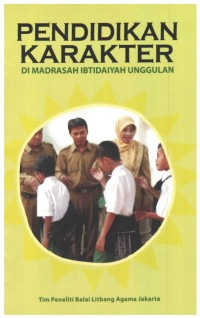 Image of Pendidikan Karakter di Madrasah Ibdtidayiah Unggulan