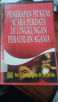 Image of Penerapan hukum acara perdata di lingkungan peradilan agama
