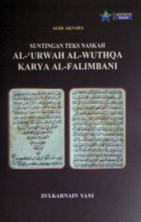 Image of Suntingan teks naskah al-urwah al-wuthqa karya al-falimbani