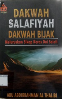 Image of Dakwah Salafiyah Dakwah Bijak Meluruskan Sikap Keras Dai Salafi