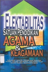 Image of Elektabilitas Satuan Pendidikan  Agama & Keagama