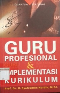 Image of Guru Prpofesional & Implementasi Kurikulum