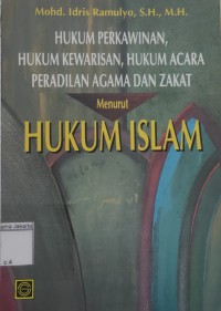 Image of Hukum perkawinan, hukum kewarisan, hukum acara peradilan agama dan zakat menurut hukum Islam