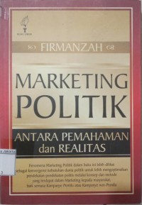 Image of Marketing Politik Antara Pemahaman dan Realitas