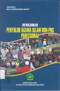 Image of Mewujudkan Penyuluh Agama Islam Non-PNS Profesional