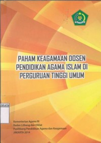 Image of Paham Keagamaan Dosen Pendidikan Agama Islam di Perguruan Tinggi Umum