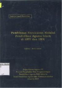 Image of Pembinaan Kerukunan Melalui Pendidikan Agama Islam di SMU dan SMK