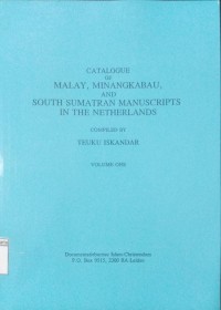 Image of Catalogue of Malay, Minangkabau and South Sumatran Manuscripts in the Netherlands: Volume One